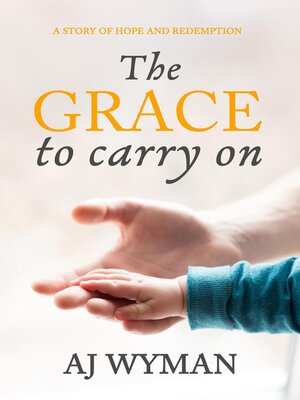 cover image of The Grace to Carry On